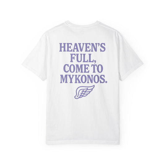 HEAVEN'S FULL, COME TO MYKONOS