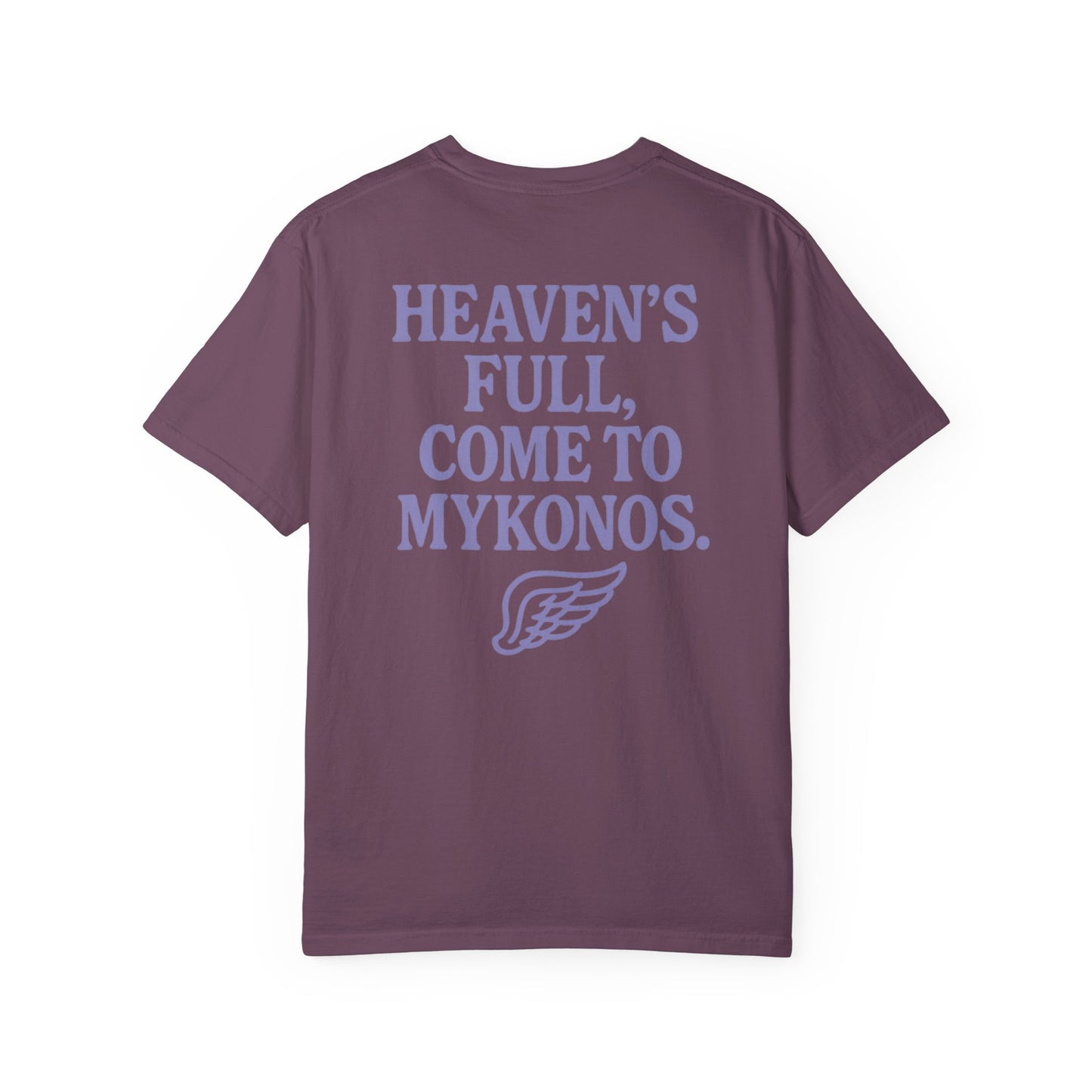 HEAVEN'S FULL, COME TO MYKONOS