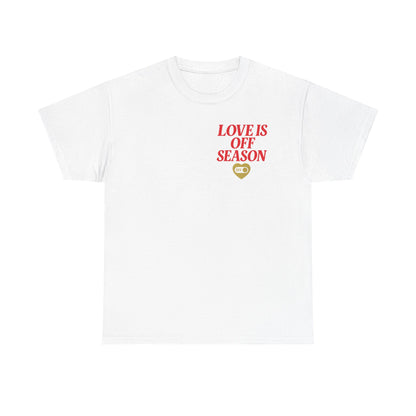 LOVE IS OFF SEASON