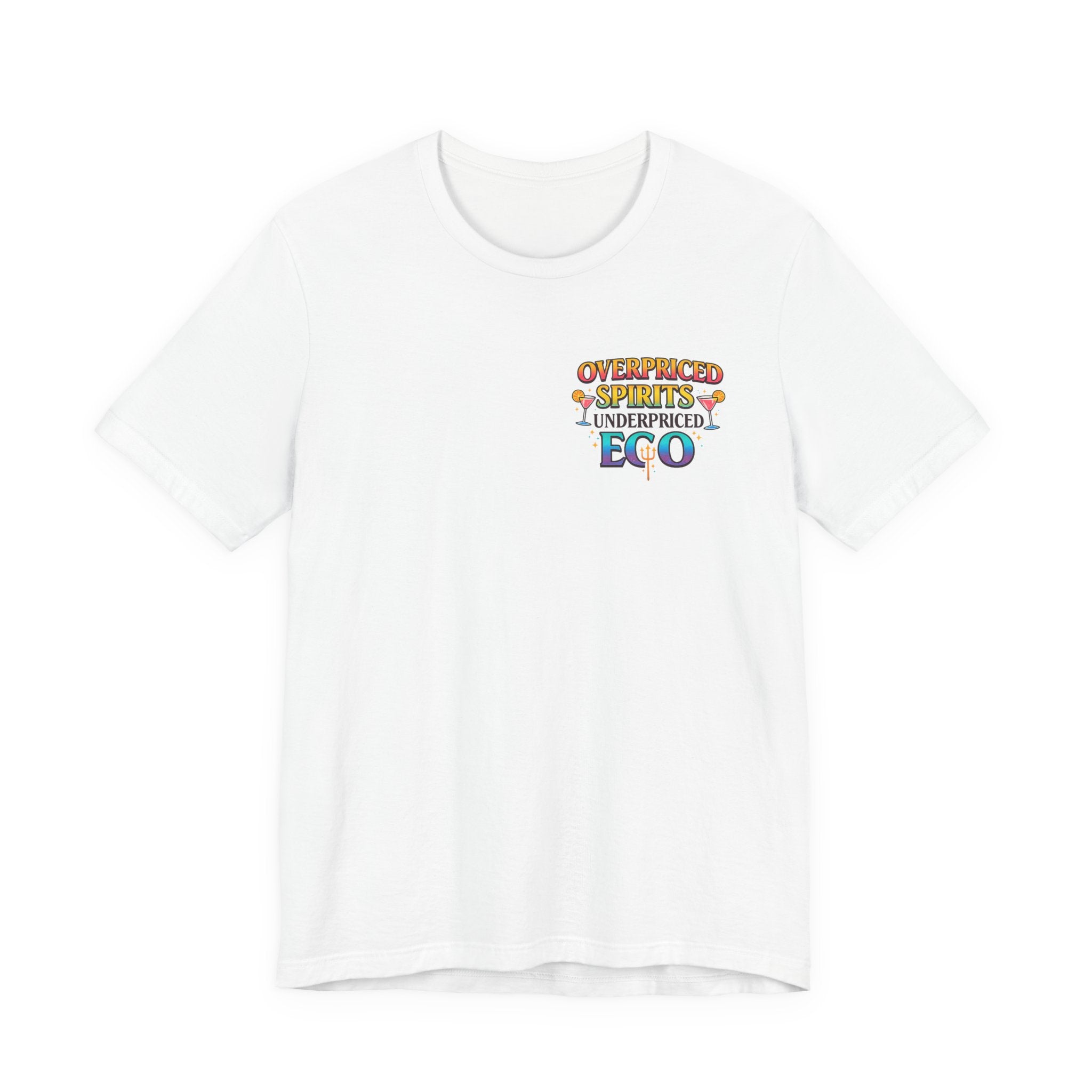 OVERPRICED SPIRITS UNDERPRICED EGO