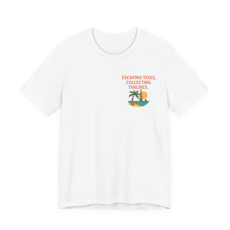 ESCAPING TAXES, COLLECTING TANLINES