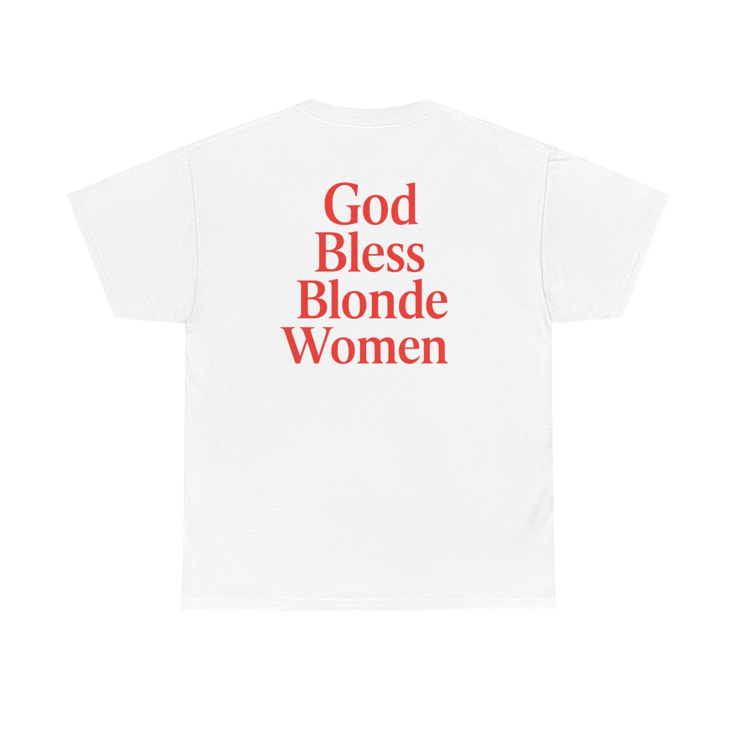 GOD BLESS BLONDE WOMEN