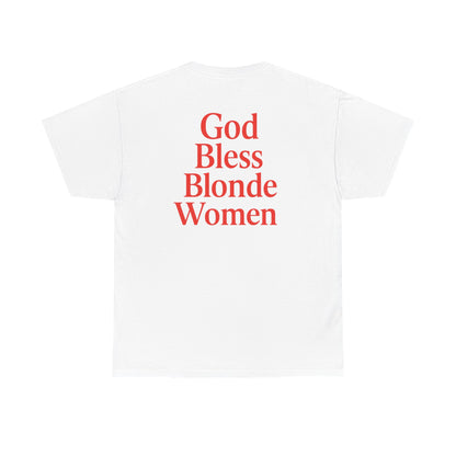 GOD BLESS BLONDE WOMEN